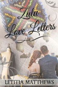 Title: Zulu Love Letters, Author: Letitia Matthews