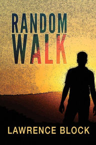 Title: Random Walk, Author: Lawrence Block