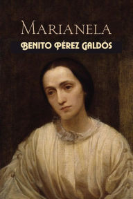 Title: Marianela, Author: Benito Perez Galdos