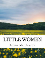 Title: Little Women, Author: Louisa May Alcott