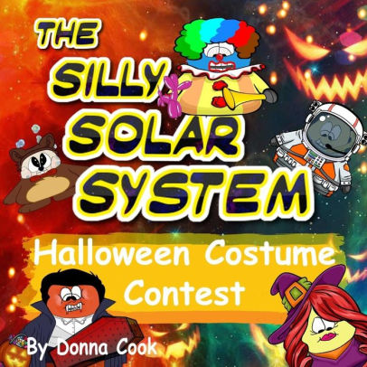 The Silly Solar System Halloween Costume Contestpaperback