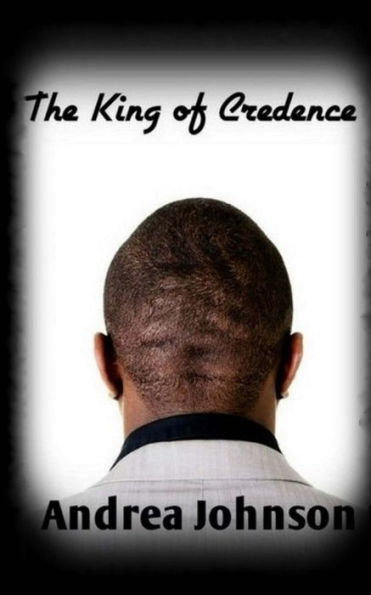 The King of Credence