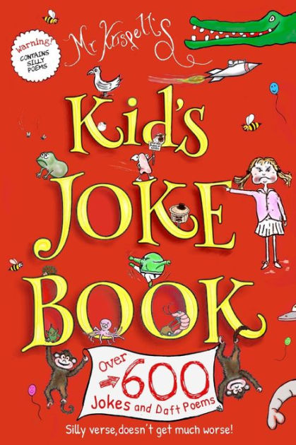 Kids Joke Book: Fully illustrated children's book containing hundreds ...