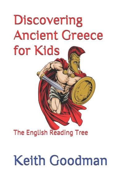 Discovering Ancient Greece for Kids: The English Reading Tree