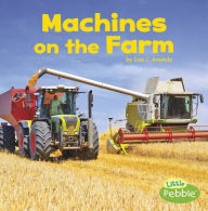 Title: Machines on the Farm, Author: Lisa J. Amstutz