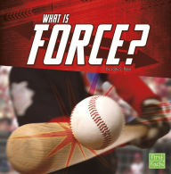 Title: What Is Force?, Author: Jody S. Rake