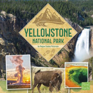Title: Yellowstone National Park, Author: Megan Cooley Peterson