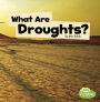 What Are Droughts?