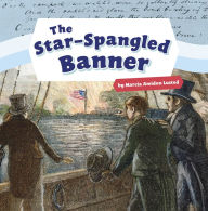 Title: The Star-Spangled Banner, Author: Marcia Amidon Lusted