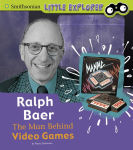 Alternative view 1 of Ralph Baer: The Man Behind Video Games