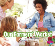 Title: Our Farmers' Market, Author: Mary Meinking
