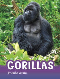 Title: Gorillas, Author: Jaclyn Jaycox