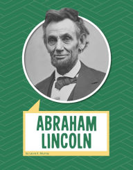 Title: Abraham Lincoln, Author: Laura K. Murray