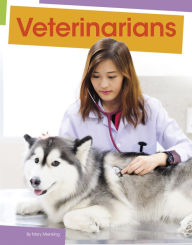 Title: Veterinarians, Author: Mary Meinking