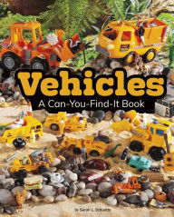 Title: Vehicles: A Can-You-Find-It Book, Author: Sarah L. Schuette