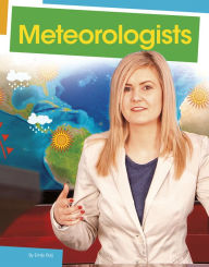 Title: Meteorologists, Author: Emily Raij