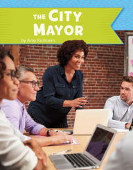 Title: The City Mayor, Author: Amy Kortuem