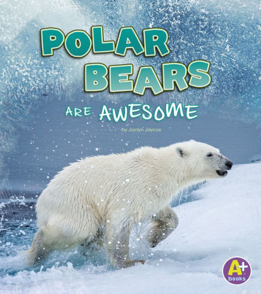 Polar Bears Are Awesome