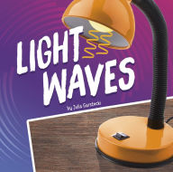 Title: Light Waves, Author: Julia Garstecki-Derkovitz