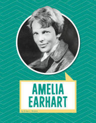 Title: Amelia Earhart, Author: Erika  L. Shores