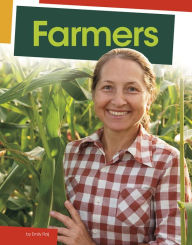 Title: Farmers, Author: Emily Raij