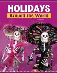 Title: Holidays Around the World, Author: Wil Mara