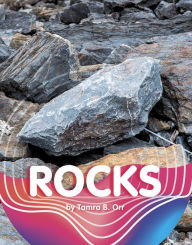 Title: Rocks, Author: Tamra B. Orr