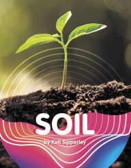 Title: Soil, Author: Keli Sipperley