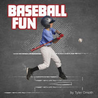 Title: Baseball Fun, Author: Tyler Omoth