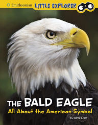 Title: The Bald Eagle: All About the American Symbol, Author: Tamra B. Orr