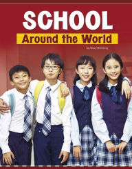 Title: School Around the World, Author: Mary Meinking