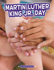 Title: Martin Luther King Jr. Day, Author: Melissa Ferguson