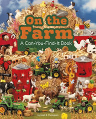 Title: On the Farm: A Can-You-Find-It Book, Author: Heidi E. Thompson