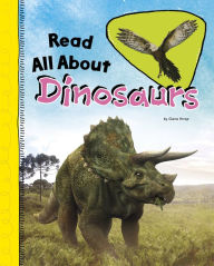 Title: Read All About Dinosaurs, Author: Claire Throp