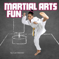 Title: Martial Arts Fun, Author: Cari Meister