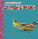 Alternative view 1 of Fast Facts About Grasshoppers