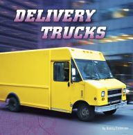 Title: Delivery Trucks, Author: Nancy Dickmann