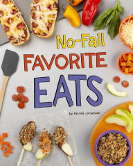 Title: No-Fail Favorite Eats, Author: Katrina Jorgensen