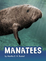 Title: Manatees, Author: Martha E. H. Rustad