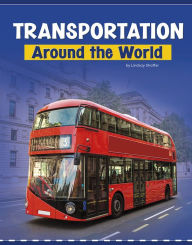 Title: Transportation Around the World, Author: Lindsay Shaffer