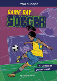 Title: Game Day Soccer, Author: Brandon Terrell
