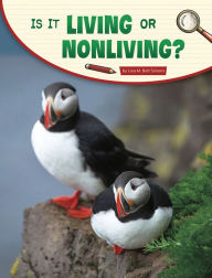 Title: Is It Living or Nonliving?, Author: Lisa M. Bolt Simons