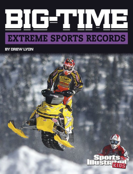 Big-Time Extreme Sports Records