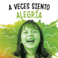 Title: A veces siento alegría, Author: Jaclyn Jaycox