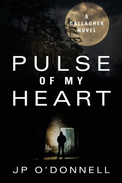 Pulse of My Heart: A Gallagher Novel