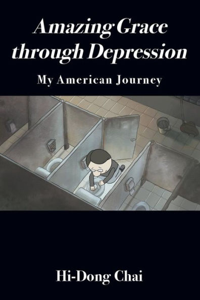 Amazing Grace through Depression: My American Journey