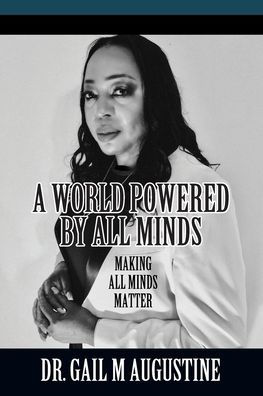 A World Powered by All Minds: Making Minds Matter Higher Education
