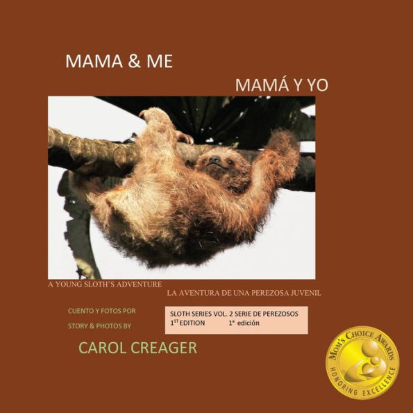 Mama and Me: A Young Sloth's Adventure