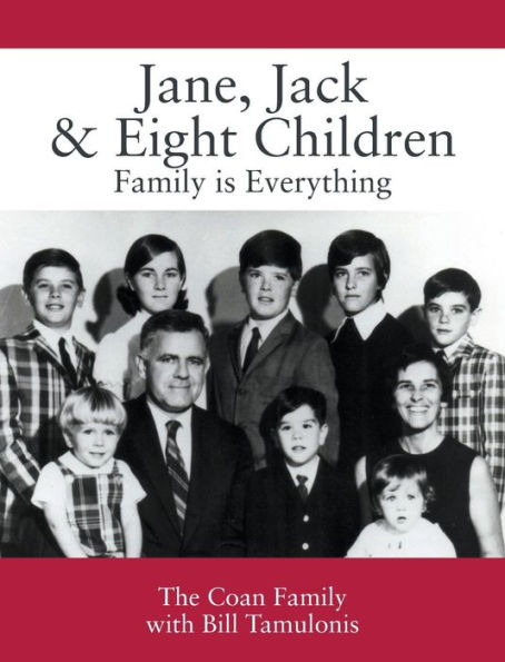 Jane, Jack & Eight Children: Family is Everything