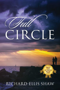 Title: Full Circle, Author: Richard Ellis Shaw